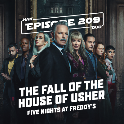 episode #209: Five Nights at Freddys, The Fall of the House of Usher artwork
