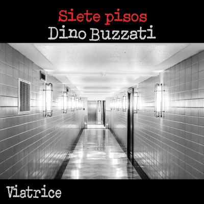 episode Siete pisos, de Dino Buzzati artwork