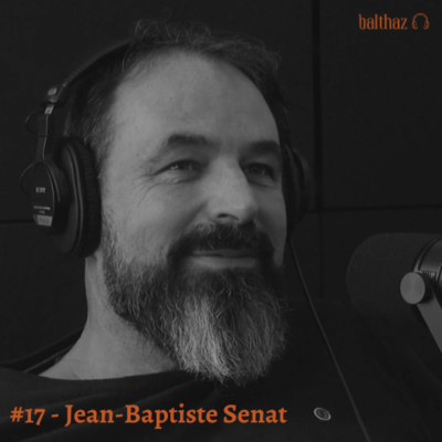 episode #17 : Jean-Baptiste Senat - Domaine Senat (Minervois) - Parcours Hors-Normes artwork