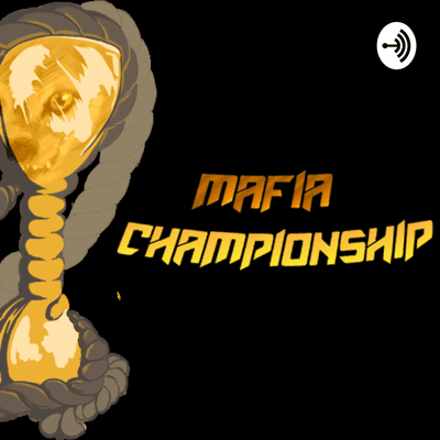episode Mafia Championship Podcast Episode 11: Game 10 Discussion artwork