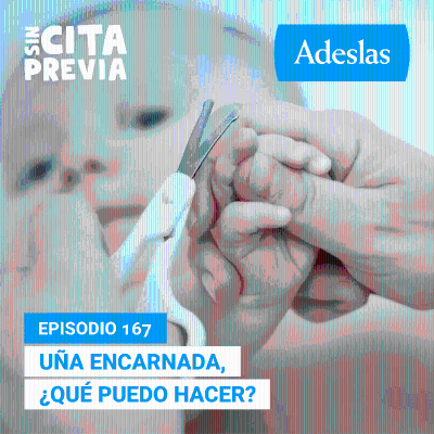 episode 167 Uña encarnada ¿qué puedo hacer? artwork