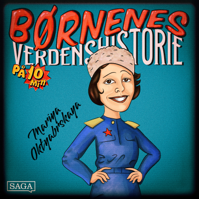 episode Mariya Oktyabrskaya - Børnenes verdenshistorie på 10 minutter artwork