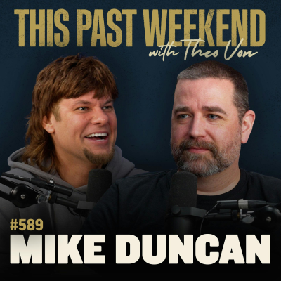 episode #589 - Roman Empire Expert Mike Duncan artwork