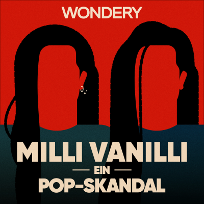 episode Podcast-Empfehlung - Milli Vanilli: Ein Pop-Skandal artwork