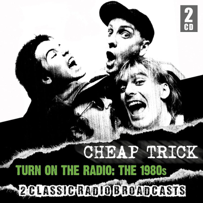 episode atualizando a minha playlist - ep 112 - Cheap Trick – Turn On The Radio:The 1980s artwork