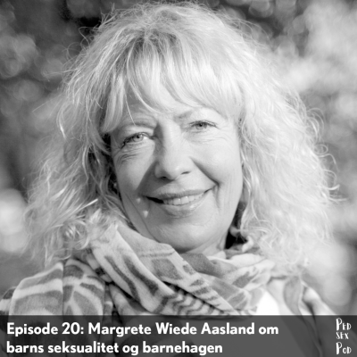 episode Margrete Wiede Aasland om barns seksualitet og barnehagen artwork