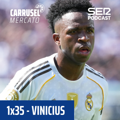 episode Carrusel Mercato | Aparcada la renovación de Vinicius con el Real Madrid #35 artwork