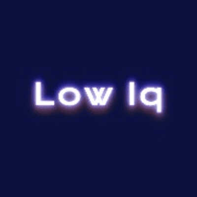 Low Iq
