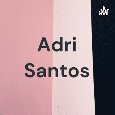 Adri Santos