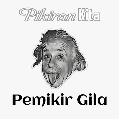 episode Pemikir Gila - Pikiran Kita artwork