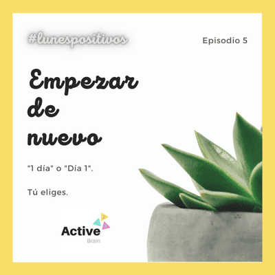 episode Empezar de nuevo - #Lunespositivos artwork