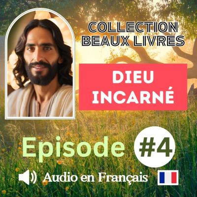 episode Jésus-Christ : Dieu incarné et le mystère de son humilité - Episode 4 artwork