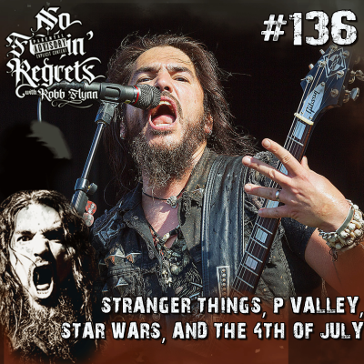 episode NFR #136 | STRANGER THINGS, P VALLEY, STAR WARS, AND THE 4TH OF JULY | NFR with ROBB FLYNN artwork