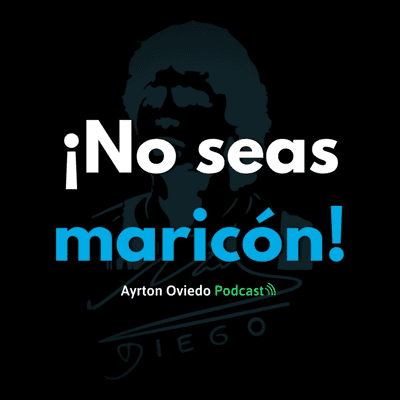 episode #1 - ¡No seas maricón! artwork