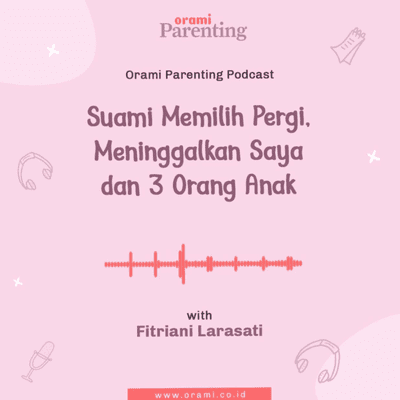 episode Suami Memilih Pergi, Meninggalkan Saya dan 3 Orang Anak artwork