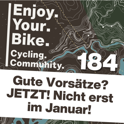episode 184: So kommt Ihr gut über den Winter! artwork