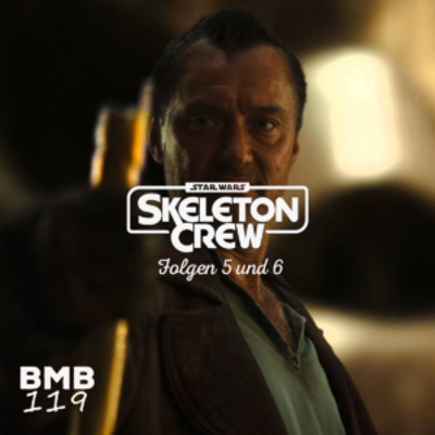 episode BMB 119: Helplessness Blues – Skeleton Crew 5 & 6 artwork