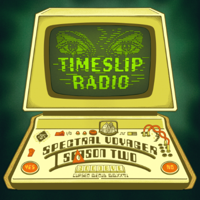 New from Cursed Media — The Spectral Voyager II: Timeslip Radio, Chapter One: The Vertical Plane