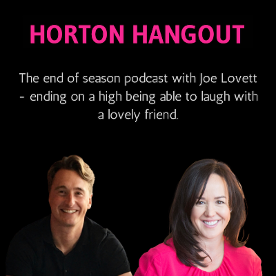 episode The end of season podcast with Joe Lovett - ending on a high being able to laugh with a lovely friend artwork