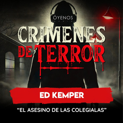 episode Ed Kemper " El asesino de las colegialas" Temporada 2: Episodio #11 artwork