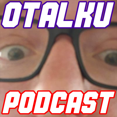 episode Ranking the Best Marvel and DC Cartoons!! - Otalku Podcast 128 artwork