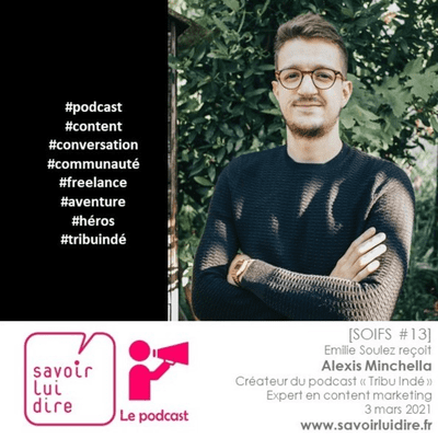 episode [SOIFS #13] Conversation - Alexis Minchella, créateur du podcast "Tribu Indé" artwork
