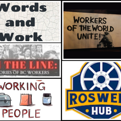 episode Words and Work; Working People; Stick Together; Roswell Hub; On The Line: Stories of BC Workers artwork