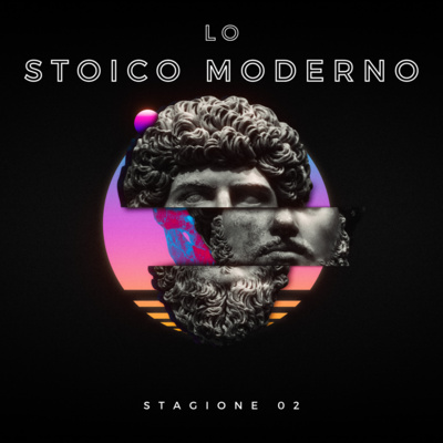 episode Secondo Esercizio Stoico: Marco Aurelio ci insegna come risolvere le nostre ansie e paure grazie alla tecnica della contemplazione dall'alto. artwork