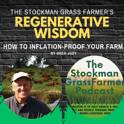episode How to Inflation Proof Your Farm by Greg Judy artwork