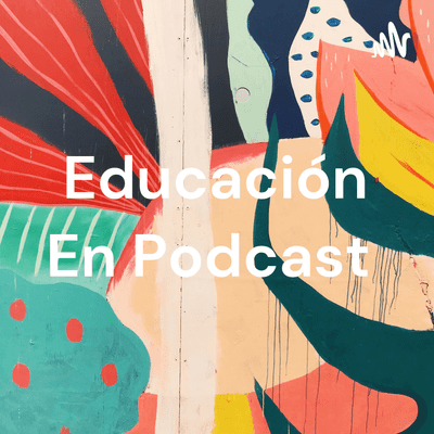 Educación En Podcast