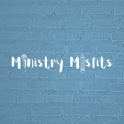 Ministry Misfits