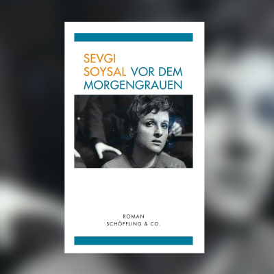 episode Sevgi Soysal – Vor dem Morgengrauen artwork