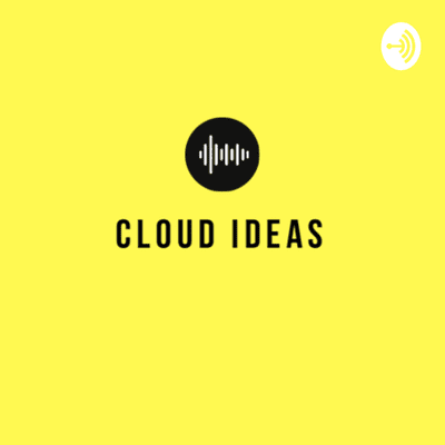 Cloud Ideas