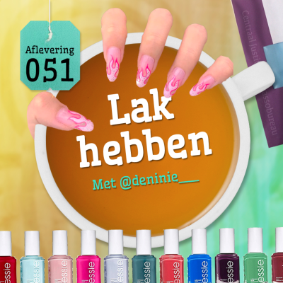 Aflevering 51: Lak Hebben - Met Denice Dorenbos