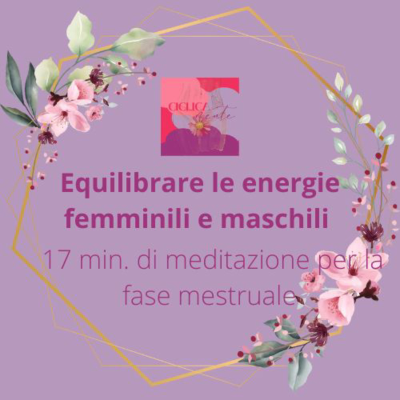 episode 17 Minuti|Meditazione|Fase mestruale| artwork