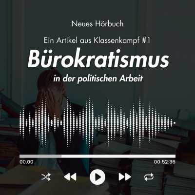 episode Bürokratismus in der politischen Arbeit - Hörbuch artwork
