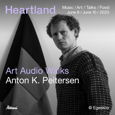 episode Art Audio Walks – Anton K. Peitersen artwork