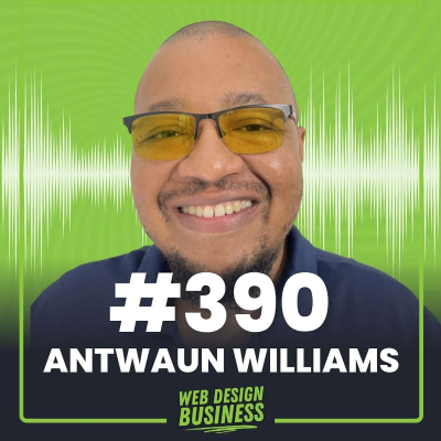 episode 390 - Ai and Web Design (a 101 Overview) with Antwaun Williams artwork