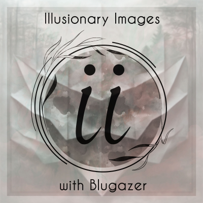 episode Blugazer - Illusionary Images Podcast 160 artwork