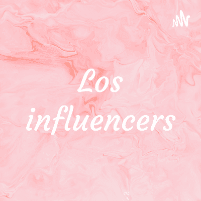 Los influencers