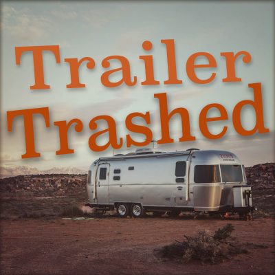 Trailer Trashed