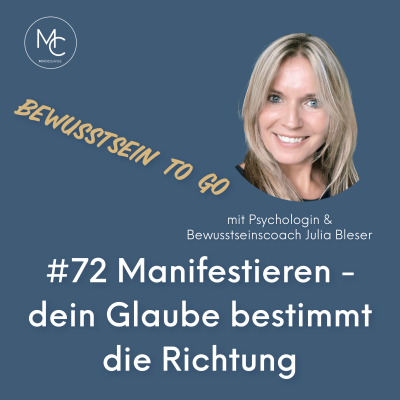 episode #72 Manifestieren - dein Glaube bestimmt die Richtung artwork