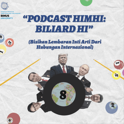 BILIARD HI - Bisikan Lembaran Inti Arti dari Hubungan Internasional