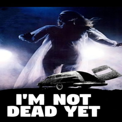 episode Show sample for 8/4/25: I'M NOT DEAD YET artwork
