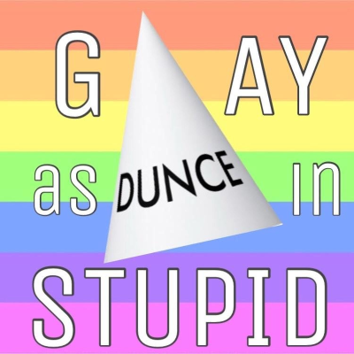 Gay As In Stupid Podcast