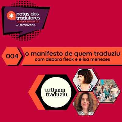 episode S6 EP 004: O MANIFESTO DO QUEM TRADUZIU artwork