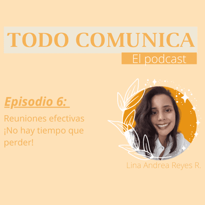episode Reuniones efectivas ¡No hay tiempo que perder! artwork