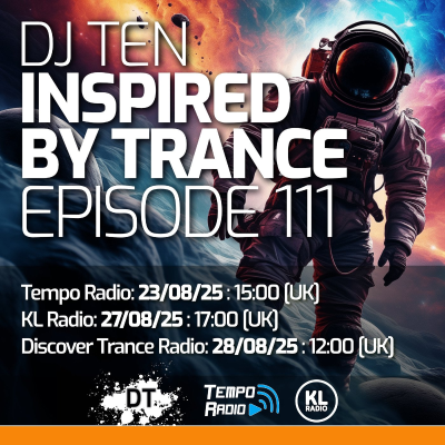 episode DJ Ten - Inspired By Trance - Episode 111 [Aug 2025] artwork