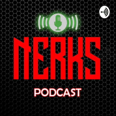 Nerks Podcast