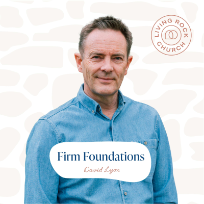 episode Firm Foundations (David Lyon) artwork